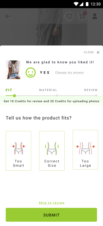 LimeRoad review sheet after tapping Yes, headed we are glad to know you liked it, with a three step rail reading FIT, MATERIAL, REVIEW and the question tell us how the product fits offering Too Small, Correct Size and Too Large.